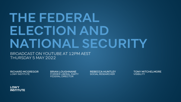 The Federal Election And National Security